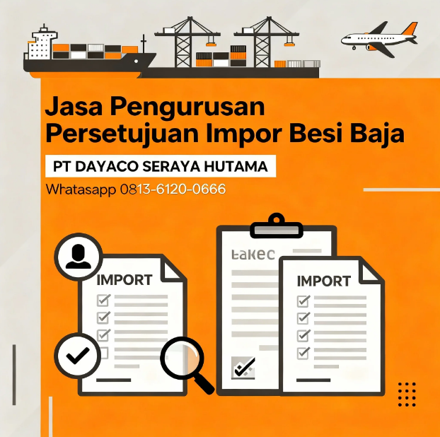 Jasa Pengurusan Persetujuan Impor Besi Baja 2