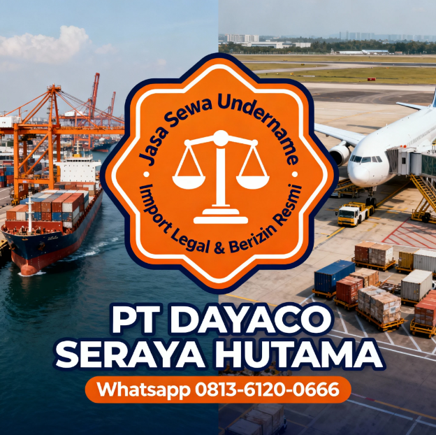 Jasa Sewa Undername Import Legal & Berizin Resmi 2