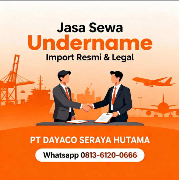 Jasa Sewa Undername Import Resmi & Legal untuk Semua Jenis Barang 2